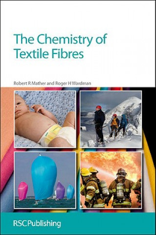 Könyv Chemistry of Textile Fibres Roger H Wardman