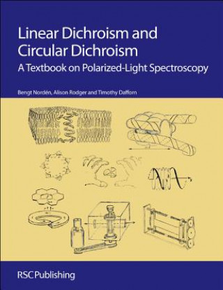 Kniha Linear Dichroism and Circular Dichroism Alison Rodger