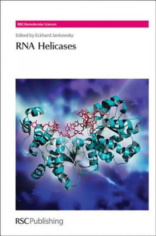 Kniha RNA Helicases Eckhard Jankowsky