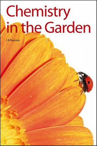 Kniha Chemistry in the Garden James R Hanson