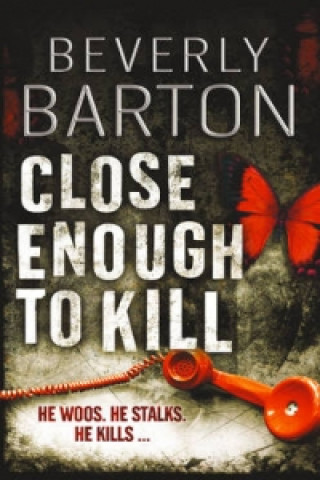 Book Close Enough to Kill Beverly Barton