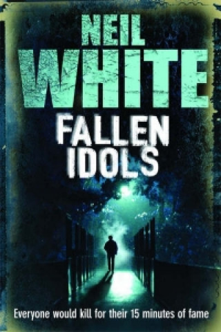 Book Fallen Idols Neil White