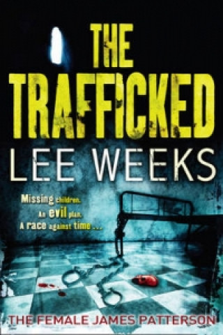 Buch Trafficked Lee Weeks