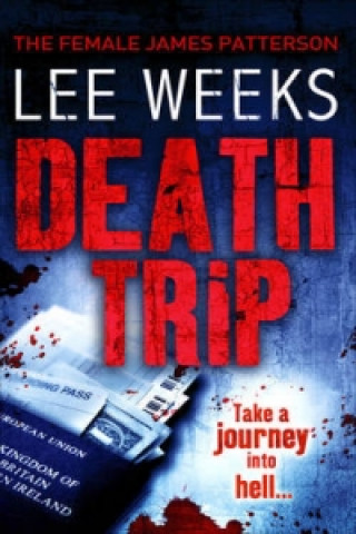 Könyv Death Trip Lee Weaks