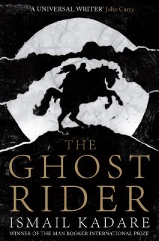 Könyv Ghost Rider Ismail Kadare