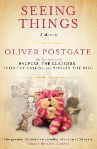 Livre Seeing Things Oliver Postgate