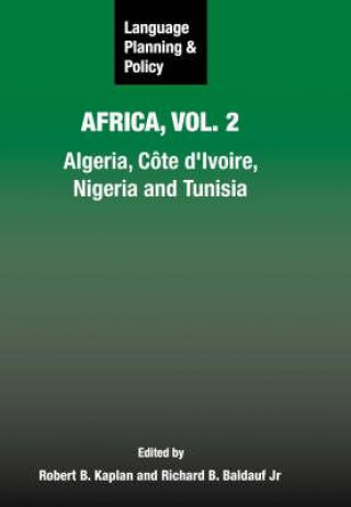 Carte Language Planning and Policy in Africa, Vol. 2 Robert B Kaplan