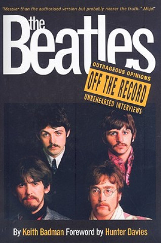 Livre Beatles Off the Record Keith Badman