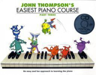 Kniha John Thompson's Easiest Piano Course John (Institute of Development Studies UK) Thompson