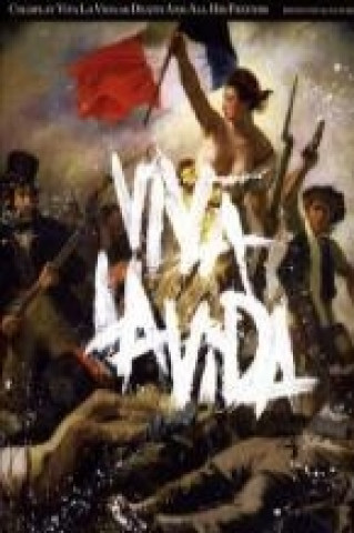 Kniha Viva La Vida or Death and All His Friends Coldplay