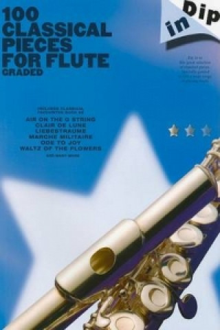 Book Dip in 100 Classical Pieces for Flute 