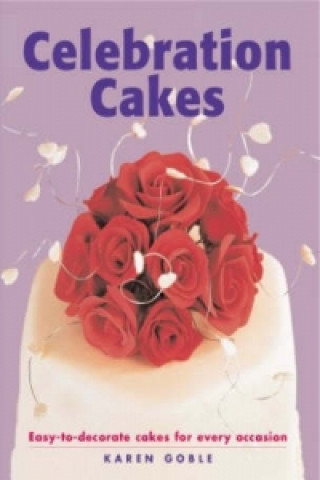 Книга Celebration Cakes Karen Goble