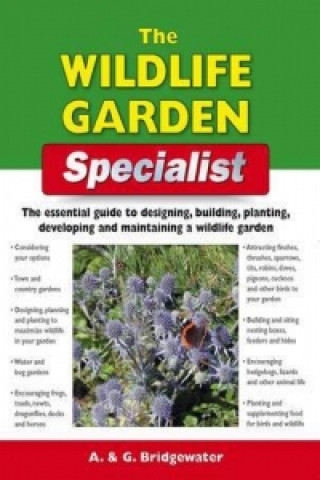 Книга Wildlife Garden Specialist Alan Bridgewater