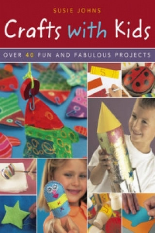 Libro Crafts with Kids Susie Johns