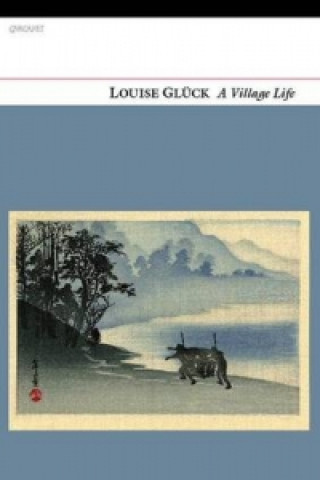 Libro Village Life Louise Gluck