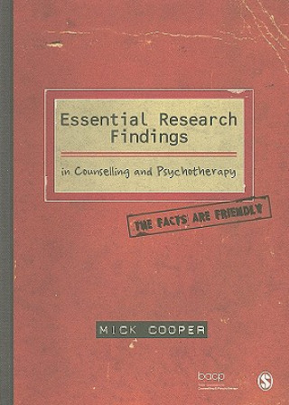 Книга Essential Research Findings in Counselling and Psychotherapy Mick Cooper