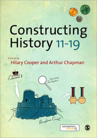 Kniha Constructing History 11-19 Hilary Cooper