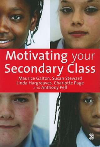 Carte Motivating Your Secondary Class Maurice Galton