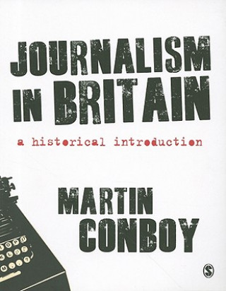 Βιβλίο Journalism in Britain Martin Conboy