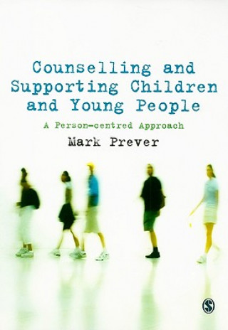 Carte Counselling and Supporting Children and Young People Mark Prever