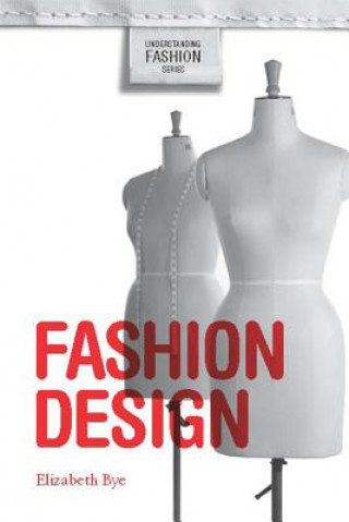 Kniha Fashion Design Elizabeth Bye
