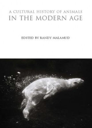 Kniha Cultural History of Animals in the Modern Age 