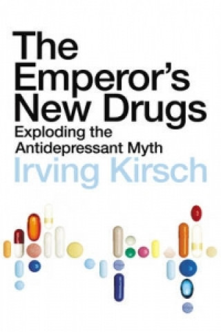 Kniha Emperor's New Drugs Irving Kirsch