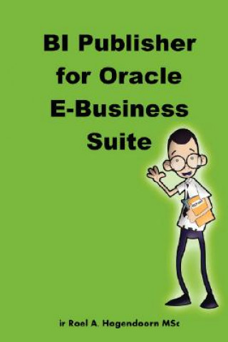 Könyv BI Publisher for Oracle E-Business Suite LearnWorks.com