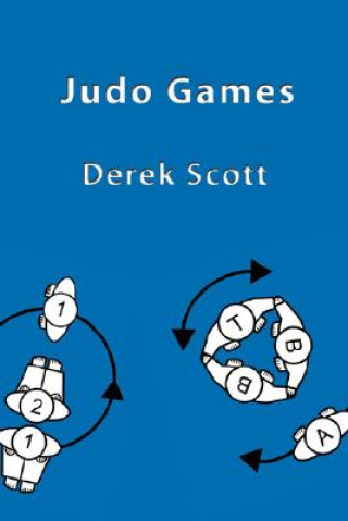 Kniha Judo Games Derek Scott