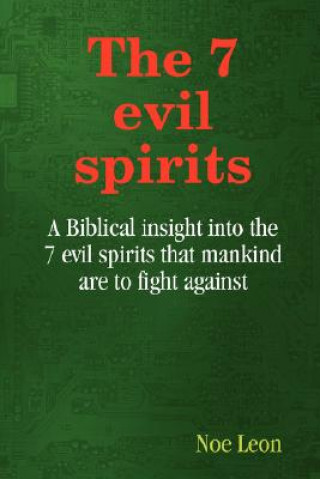 Livre 7 Evil Spirits Noe Leon