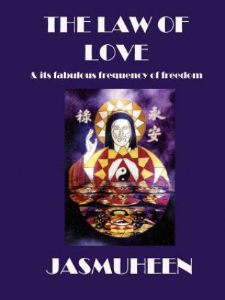 Carte Law of Love and Its Fabulous Frequency of Freedom Ellen Greve