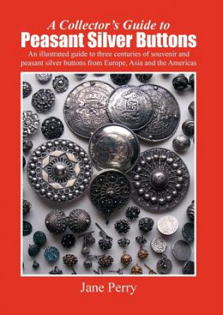 Kniha Collector's Guide to Peasant Silver Buttons Jane Perry