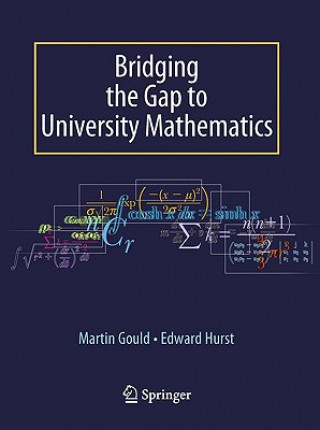 Kniha Bridging the Gap to University Mathematics Edward Hurst