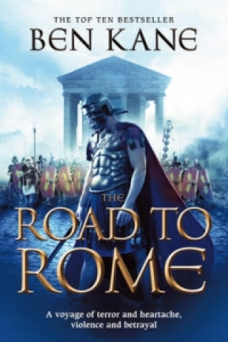 Kniha Road to Rome Ben Kane