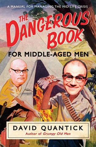 Book Dangerous Book for Middle-Aged Men David Quantick