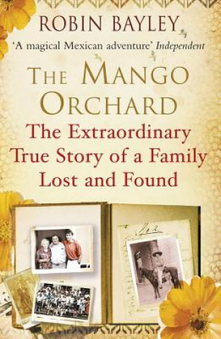 Kniha Mango Orchard Robin Bayley