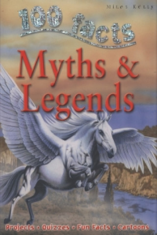Könyv 100 Facts Myths & Legends Fiona MacDonald