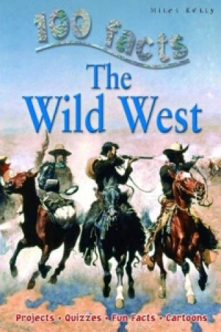 Carte 100 Facts Wild West Andrew Langley