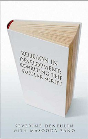 Carte Religion in Development Severine Deneulin