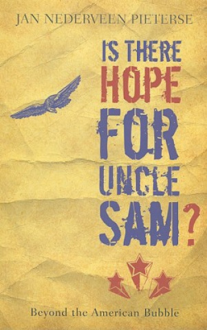 Книга Is There Hope for Uncle Sam? Jan Nederveen Pieterse