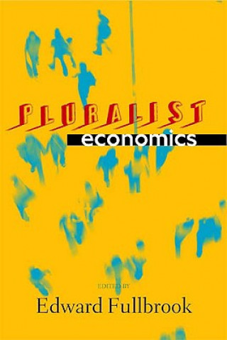 Carte Pluralist Economics Edward Fullbrook