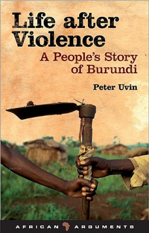 Könyv Life after Violence Peter Uvin
