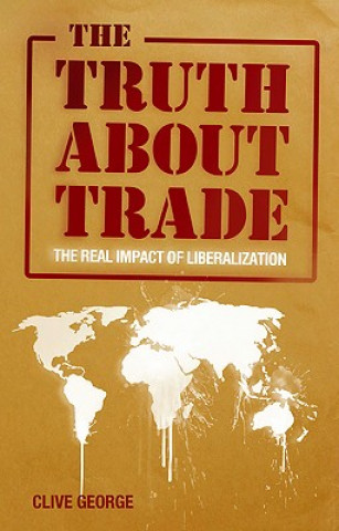 Книга Truth about Trade Clive George