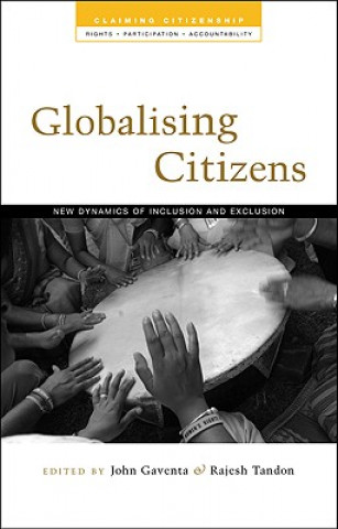 Книга Globalizing Citizens John Gaventa
