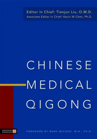 Könyv Chinese Medical Qigong Tianjun Liu