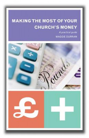 Buch Making the Most of Your Church's Money Maggie Durran