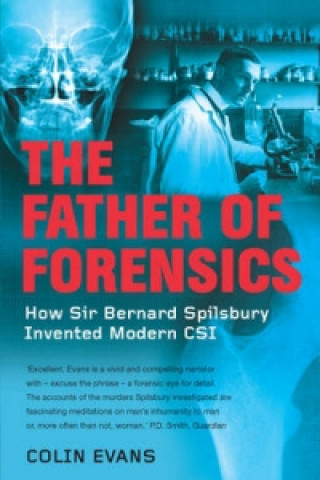 Kniha Father of Forensics Colin Evans