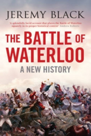 Book Battle of Waterloo Jeremy Black