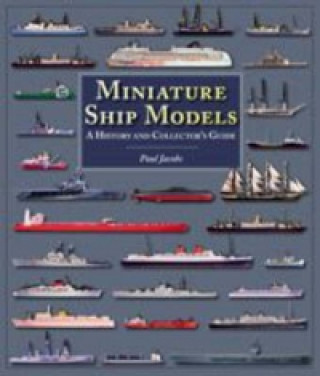 Kniha Miniature Ship Models Paul Jacobs