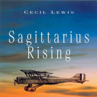 Kniha Sagittarius Rising Cecil Lewis